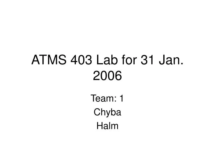 atms 403 lab for 31 jan 2006