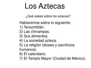 los aztecas