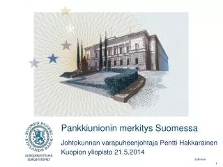 pankkiunionin merkitys suomessa