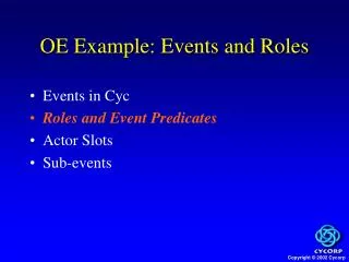OE Example: Events and Roles
