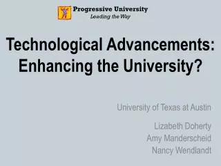Technological Advancements: Enhancing the University?