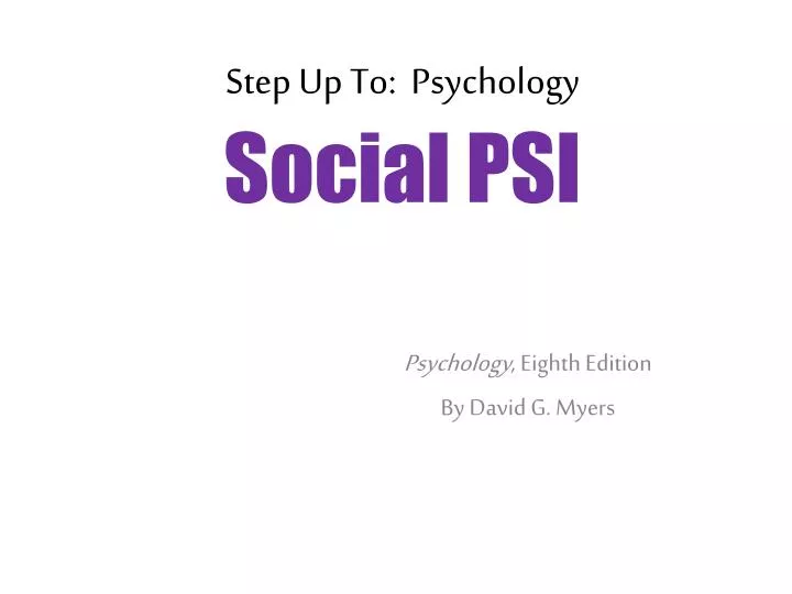step up to psychology social psi