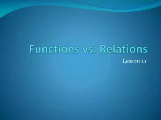 Functions vs. Relations