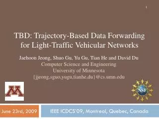 TBD: Trajectory-Based Data Forwarding for Light-Traffic Vehicular Networks