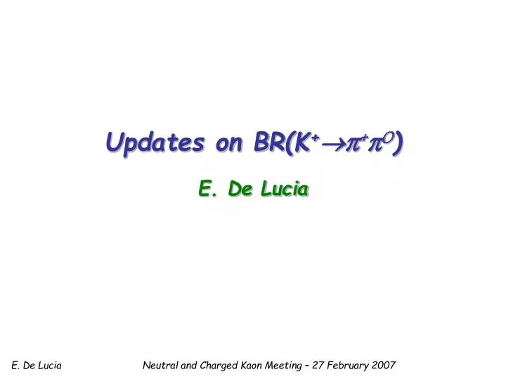 updates on br k 0 e de lucia