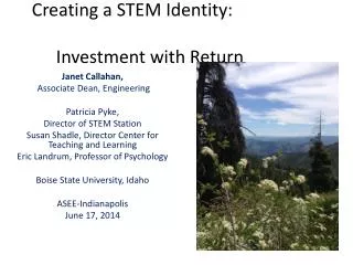 Creating a STEM Identity: 						Investment with Return