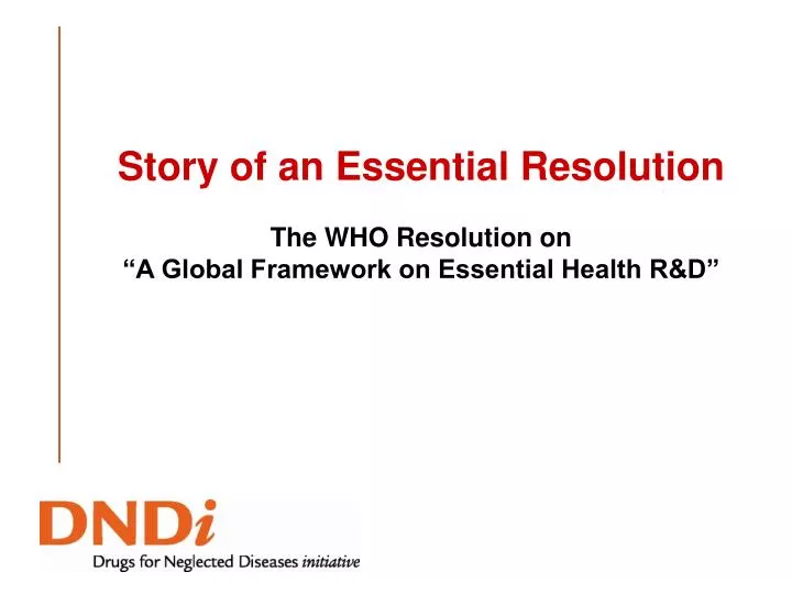 story of an essential resolution the who resolution on a global framework on essential health r d