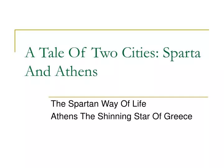 a tale of two cities sparta and athens