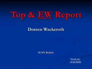 Top &amp; EW Report