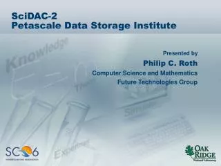 SciDAC-2 Petascale Data Storage Institute