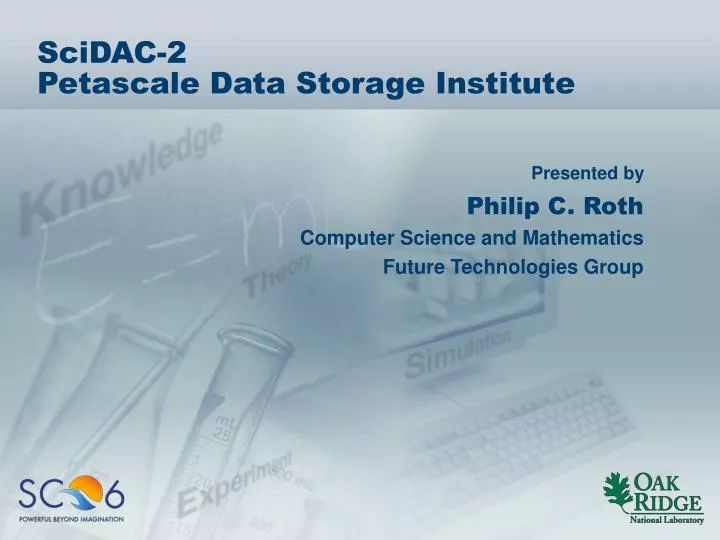 scidac 2 petascale data storage institute