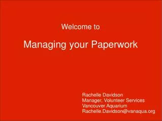 Welcome to Managing your Paperwork