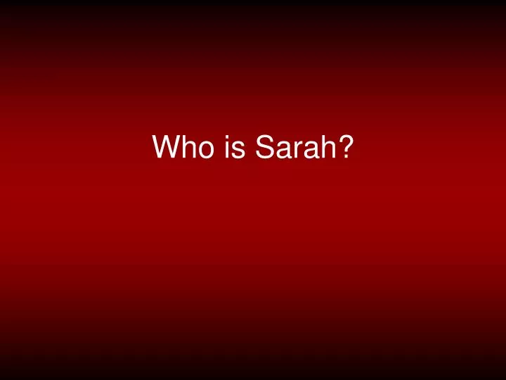 who is sarah