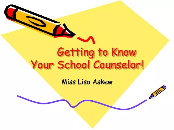 getting to know your school counselor