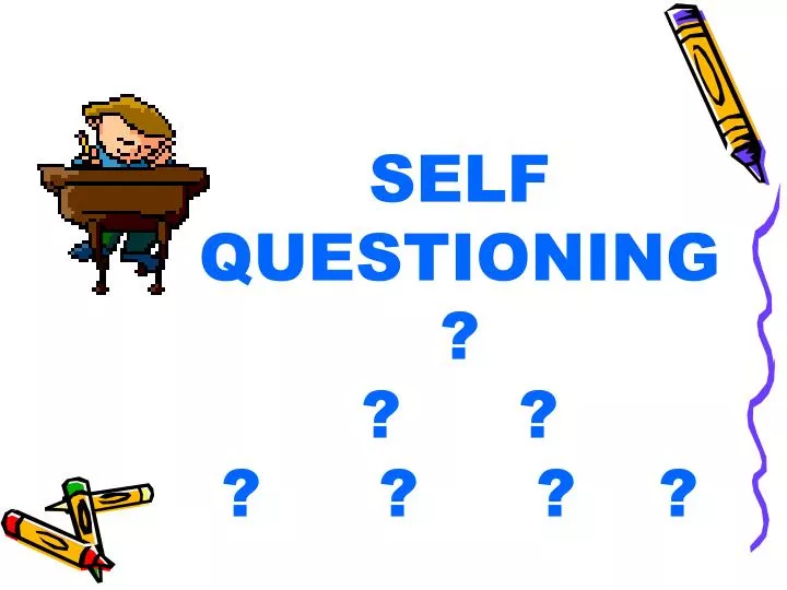 self questioning