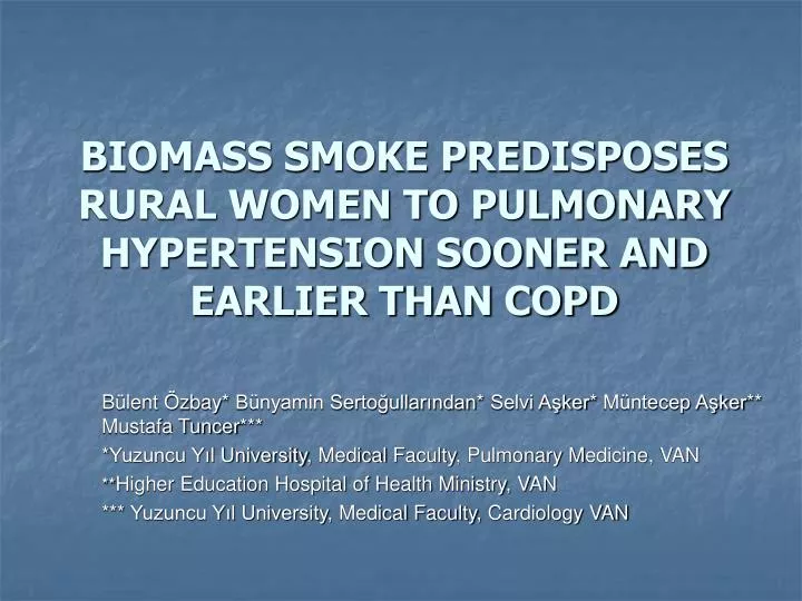 biomass smoke predisposes rural women to pulmonary hypertension sooner and earlier than copd