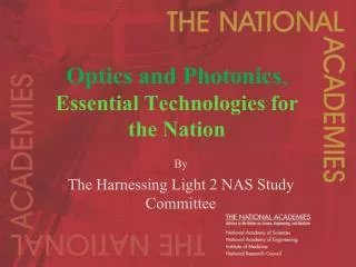 Optics and Photonics , Essential Technologies for the Nation