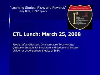 CTL Lunch: March 25, 2008