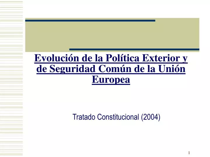 evoluci n de la pol tica exterior y de seguridad com n de la uni n europea