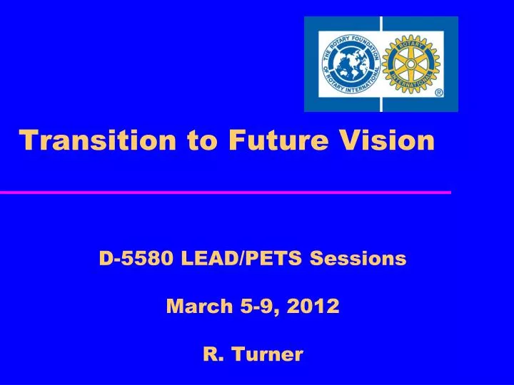 transition to future vision