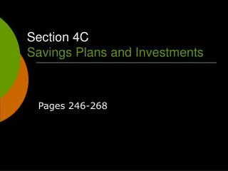 Section 4C Savings Plans and Investments