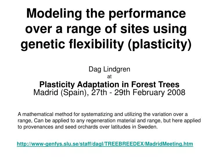 modeling the performance over a range of sites using genetic flexibility plasticity