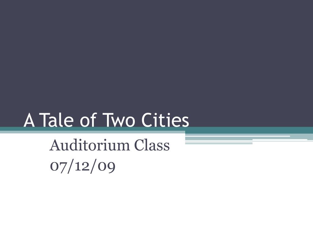 PPT - A Tale of Two Cities PowerPoint Presentation, free download - ID ...