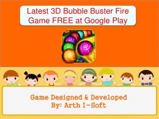 Latest 3D Bubble buster Fire Game FREE at Google Play