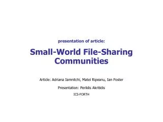 presentation of article: Small-World File-Sharing Communities