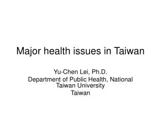 Major health issues in Taiwan