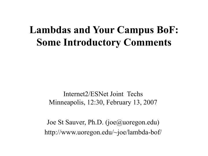 lambdas and your campus bof some introductory comments