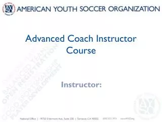 Advanced Coach Instructor Course