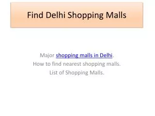 Find Delhi Shopping Malls with all information