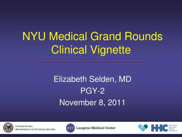 nyu medical grand rounds clinical vignette