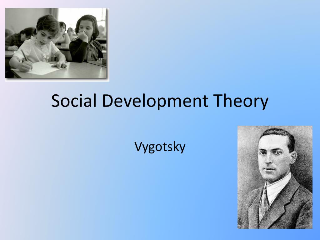 PPT - Social Development Theory PowerPoint Presentation, free download ...