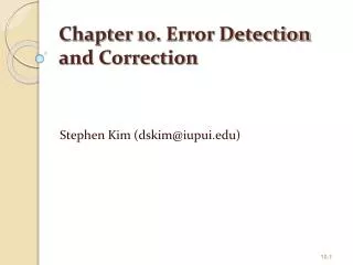 Chapter 10. Error Detection and Correction