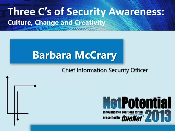 three c s of security awareness culture change and creativity