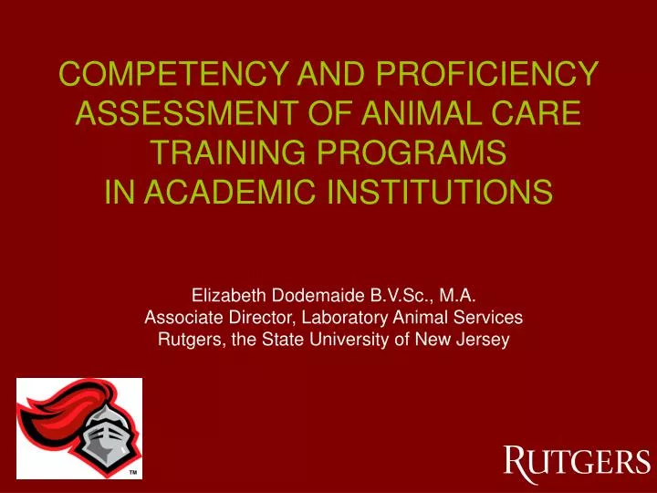 competency and proficiency assessment of animal care training programs in academic institutions