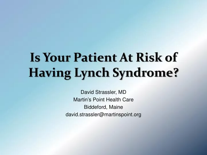 is your patient at risk of having lynch syndrome