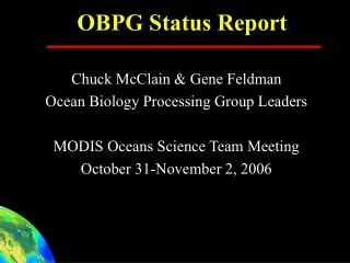 OBPG Status Report