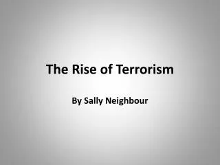 The Rise of Terrorism