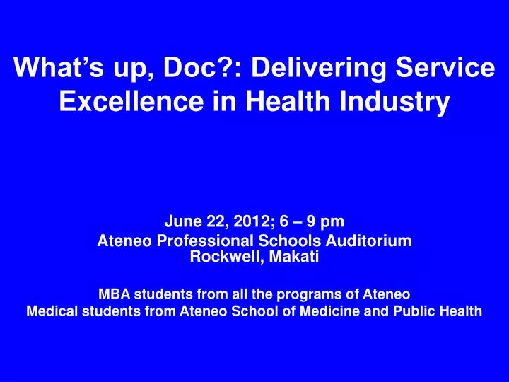 what s up doc delivering service excellence in health industry