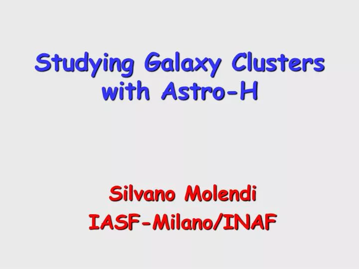 studying galaxy clusters with astro h