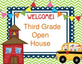 Third Grade Open House