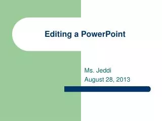 Editing a PowerPoint