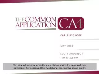 CA4: FIRST LOOK
