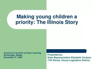Making young children a priority: The Illinois Story