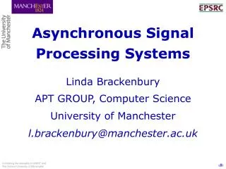 Asynchronous Signal Processing Systems