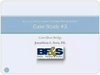 Approaches to Historic Bridge Rehabilitation Case Study #3