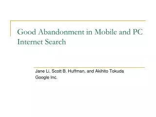 Good Abandonment in Mobile and PC Internet Search
